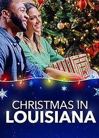 Рождество в Луизиане (2019) Christmas in Louisiana