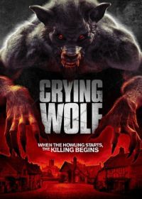 Воющий волк (2015) Crying Wolf