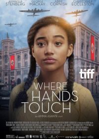 Где соприкасаются руки (2018) Where Hands Touch