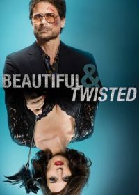 Красивая и безумная (2014) Beautiful & Twisted
