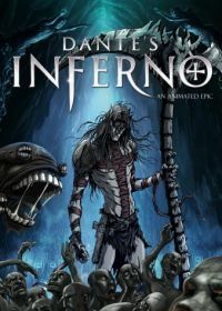 Ад Данте: Анимированный эпос (2010) Dante's Inferno: An Animated Epic
