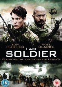 Я солдат (2014) I Am Soldier