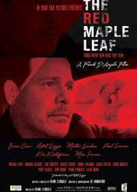 Красный кленовый лист (2016) The Red Maple Leaf