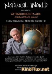 BBC: Мир природы. Ковчег сэра Аттенборо (2006) Natural World. Attenborough's Ark