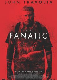 Фанат (2019) The Fanatic