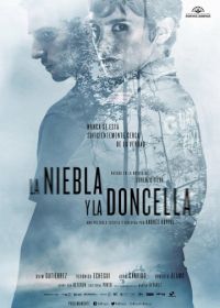 Туман и дева (2017) La niebla y la doncella