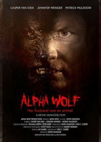 Волк-вожак (2018) Alpha Wolf