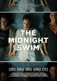 Полночное плавание (2014) The Midnight Swim