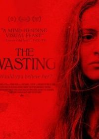 Истощение (2017) The Wasting