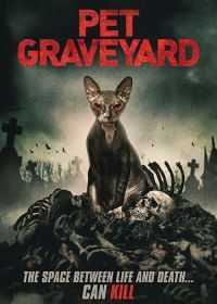 Кладбище домашних животных (2019) Pet Graveyard