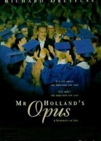 Опус мистера Холланда (1995) Mr. Holland's Opus