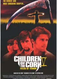 Дети кукурузы 5: Поля страха (1998) Children of the Corn V: Fields of Terror
