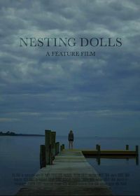 Матрёшки (2019) Nesting Dolls