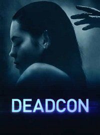 Дедкон (2019) Deadcon