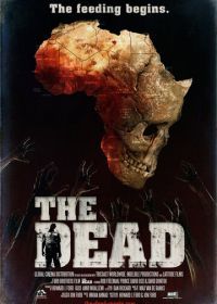 Мертвые (2010) The Dead