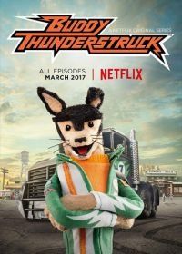 Бадди Громанутый (2017) Buddy Thunderstruck