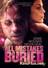 Все ошибки зарыты (2015) All Mistakes Buried