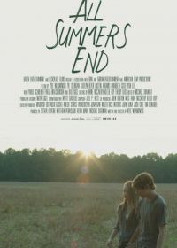Любое лето закончится (2017) All Summers End