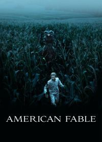 Американская басня (2016) American Fable