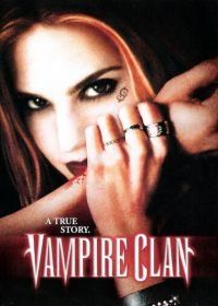 Клан вампиров (2002) Vampire Clan