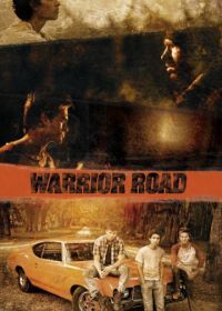 Путь воина (2017) Warrior Road
