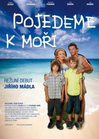 Поездка к морю (2014) Pojedeme k mori