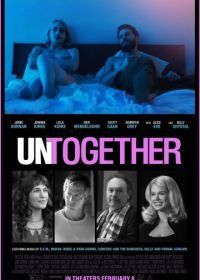 Не вместе (2018) Untogether