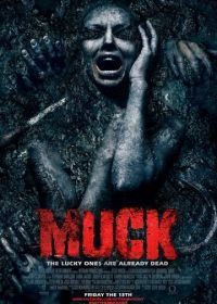 Грязь (2014) Muck