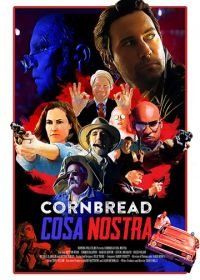 Кукурузная Коза Ностра (2018) Cornbread Cosa Nostra