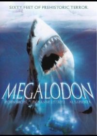 Акула-монстр: Мегалодон жив (2013) Megalodon: The Monster Shark Lives
