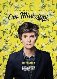 Раз, Миссисипи / Возвращение в Миссисипи (2016) One Mississippi