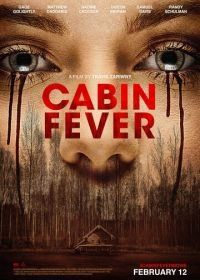 Лихорадка (2016) Cabin Fever
