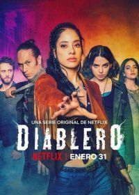 Диаблеро (2018) Diablero