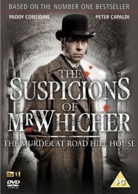 Подозрения мистера Уичера (2011) The Suspicions of Mr Whicher: The Murder at Road Hill House