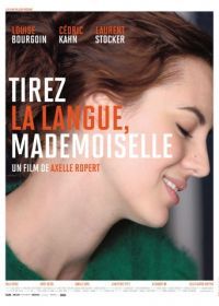 Покажите язык, мадемуазель (2013) Tirez la langue, mademoiselle