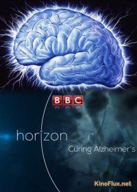 BBC Horizon. Лекарство от Альцгеймера (2016) Curing Alzheimers