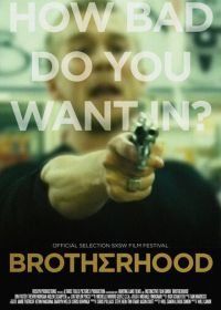 Братство (2010) Brotherhood