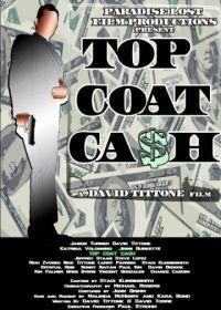 Ограбление (2017) Top Coat Cash