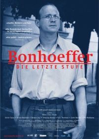 Последний этап (2000) Bonhoeffer: Agent of Grace