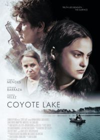 Озеро койот (2019) Coyote Lake
