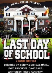Последний день учебы (2016) Last Day of School