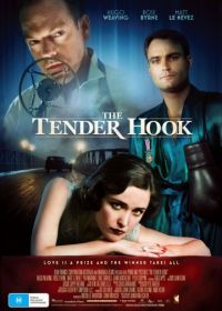 Мягкий удар (2008) The Tender Hook