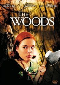Темный лес (2005) The Woods