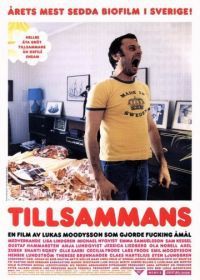 Вместе (2000) Tillsammans
