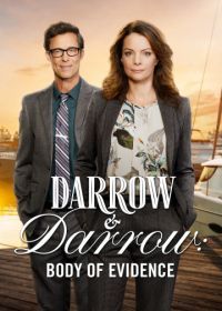 Дэрроу и Дэрроу: Тело как уликавание (2018) Darrow & Darrow: Body of Evidence