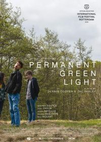 Постоянный зелёный свет (2018) Permanent Green Light