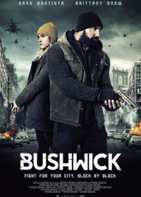 Бушвик (2017) Bushwick