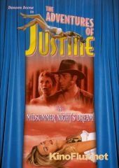 Приключения Жюстины: Сон в летнюю ночь (1997) Justine: A Midsummer Night's Dream
