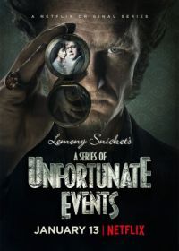 Лемони Сникет: 33 несчастья (2017) A Series of Unfortunate Events