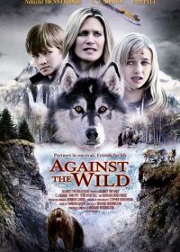Против природы (2013) Against the Wild